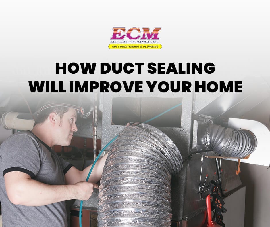 How Duct Sealing Will Improve Your Home